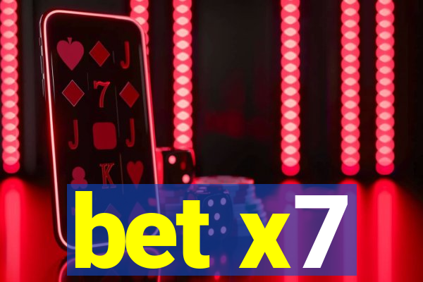 bet x7